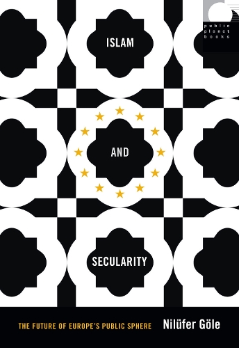 Паперова книга «Islam and Secularity: The Future of Europe's Public Sphere», автор Нілюфер Гьоле - фото №1
