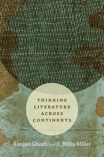 Паперова книга «Thinking Literature across Continents», авторів Дж. Хілліс Міллер, Ранджан Гош - фото №1