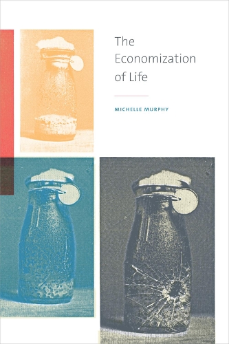 Паперова книга «The Economization of Life», автор Мішель Мерфі - фото №1
