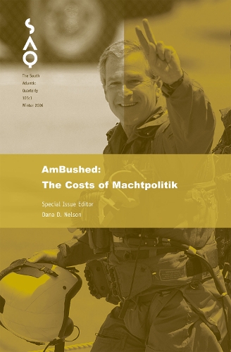 Бумажная книга «AmBushed: A Critique of Machtpolitik», автор Дана Д. Нельсон - фото №1