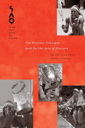 Бумажная книга «The Pleasure Principle: Sport for the Sake of Pleasure», автор Дэвид Л. Эндрюс - фото №1