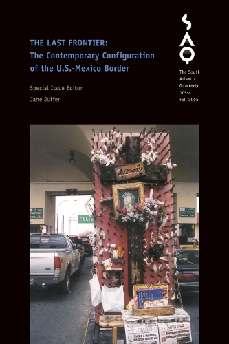 Паперова книга «The Last Frontier: The Contemporary Configuration of the U.S.-Mexico Border», автор Джейн Джуффер - фото №1