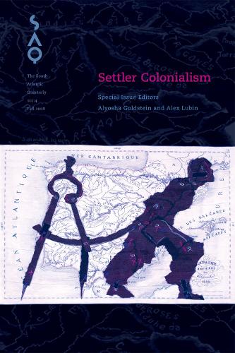 Паперова книга «Settler Colonialism», авторів Алекс Лубін, Альоша Гольдштейн - фото №1