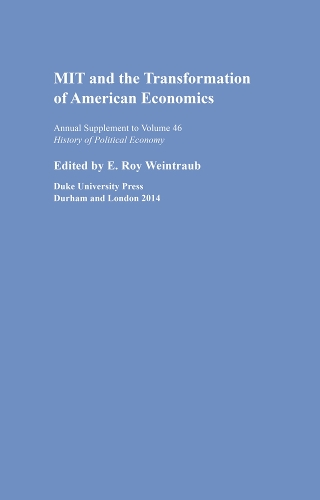 Бумажная книга «MIT and the Transformation of American Economics», автор Э. Рой Вайнтрауб - фото №1