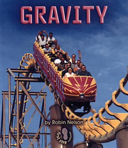 Паперова книга «Gravity: First Step Forces and Motions», автор Робін Нельсон - фото №1