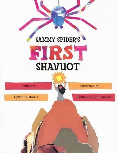 Паперова книга «Sammy Spider's First Shavuot», автор Сільвія Русс - фото №1