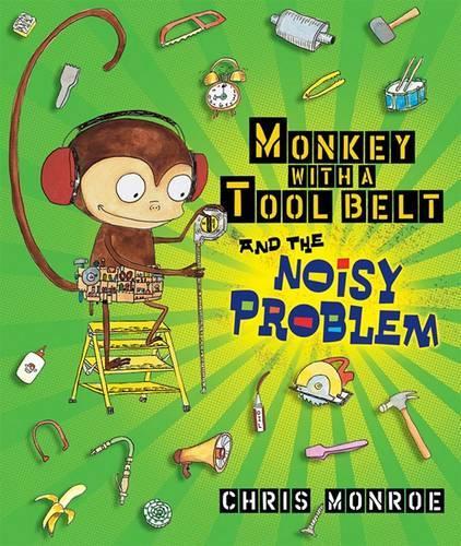 Бумажная книга «Monkey with a Tool Belt and the Noisy Problem», автор Крис Монро - фото №1