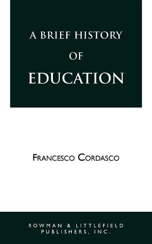 Бумажная книга «A Brief History of Education», автор Франческо Кордаско - фото №1
