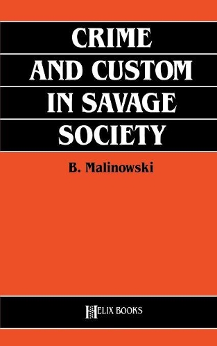 Бумажная книга «Crime and Custom in Savage Society», автор Бронислав Малиновски - фото №1