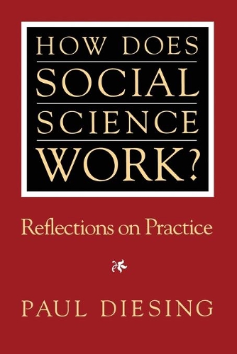 Паперова книга «How Does Social Science Work?: Reflections on Practice», автор Пол Дізінг - фото №1