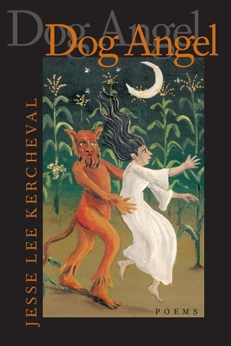 Бумажная книга «Dog Angel: Poems», автор Джесси Ли Керчевал - фото №1