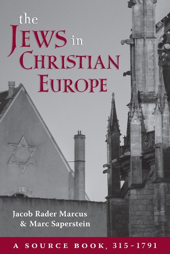Паперова книга «The Jews in Christian Europe: A Source Book, 315-1791», авторів Джейкоб Р. Маркус, Марк Саперштейн - фото №1