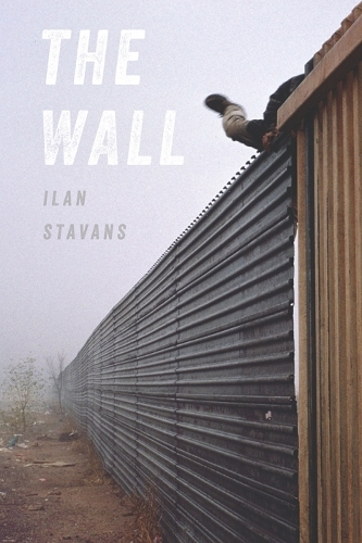 Бумажная книга «Wall, The», автор Илан Ставанс - фото №1