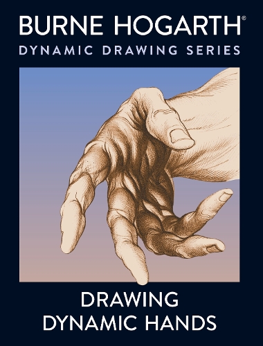 Бумажная книга «Drawing Dynamic Hands», автор Б. Хогарт - фото №1