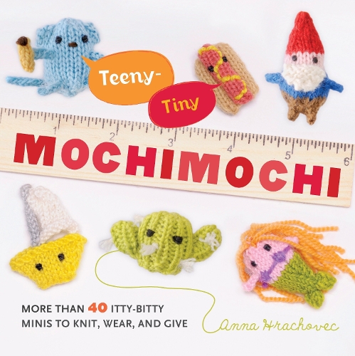 Бумажная книга «Teeny–Tiny Mochimochi», автор А. Граховец - фото №1