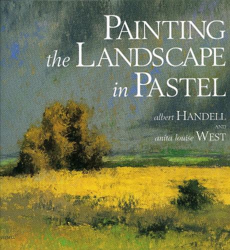 Паперова книга «Painting the Landscape in Pastel», автор А. Генделл - фото №1