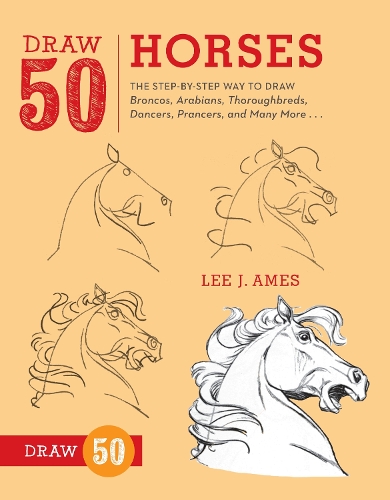 Бумажная книга «Draw 50 Horses», автор Л. Эймс - фото №1