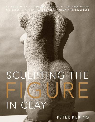 Бумажная книга «Sculpting the Figure in Clay», автор П. Рубино - фото №1