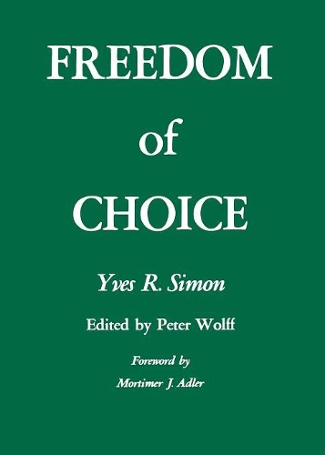 Паперова книга «Freedom of Choice», автор Ів Р. Сімон - фото №1