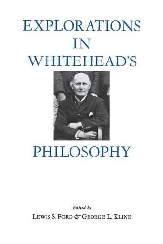 Бумажная книга «Explorations in Whitehead's Philosophy», авторов Джордж Л. Клайн, Льюис Форд - фото №1