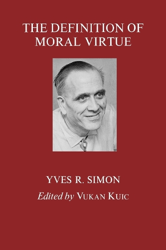 Бумажная книга «The Definition of Moral Virtue», автор Ив Р. Симон - фото №1