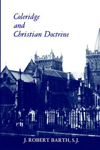 Паперова книга «Coleridge and Christian Doctrine», автор Роберт Дж. Барт - фото №1
