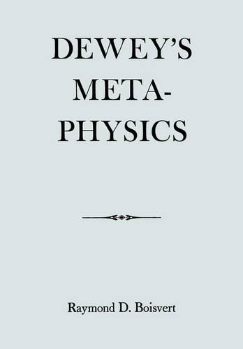 Паперова книга «Dewey's Metaphysics», автор Реймонд Буаверт - фото №1