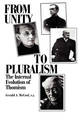 Паперова книга «From Unity to Pluralism: The Internal Evolution of Thomism», автор Джеральд А. Маккул - фото №1