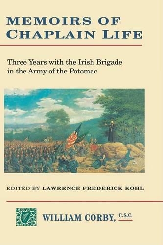 Бумажная книга «Memoirs of Chaplain Life: 3 Years in the Irish Brigage with the Army of the Potomac», автор Лоуренс Кол - фото №1