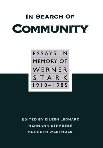 Бумажная книга «In Search of Community: Essays in Memory of Werner Stark, 1905-85», авторов Эйлин Б. Леонард, Герман Штрассер - фото №1