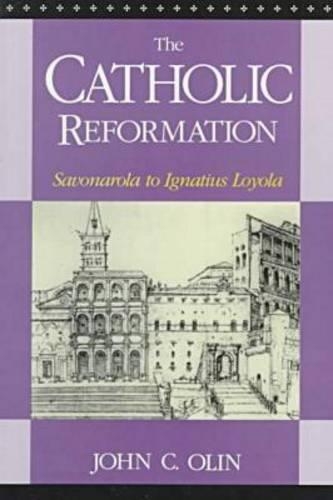 Паперова книга «The Catholic Reformation: Savonarola to St. Ignatius Loyola.», автор Джон К. Олін - фото №1