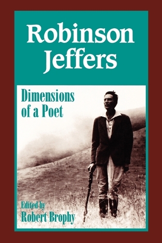 Бумажная книга «Robinson Jeffers: The Dimensions of a Poet», автор Роберт Дж. Брофи - фото №1