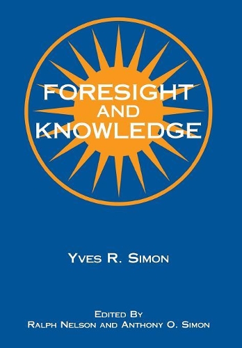 Паперова книга «Foresight and Knowledge», автор Ів Р. Сімон - фото №1