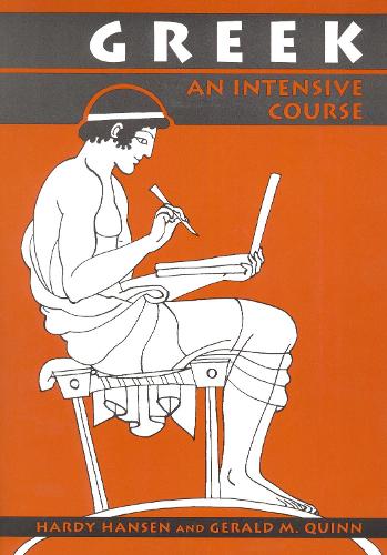 Бумажная книга «Greek: An Intensive Course, 2nd Revised Edition», авторов Джеральд М. Куинн, Харди Хансен - фото №1
