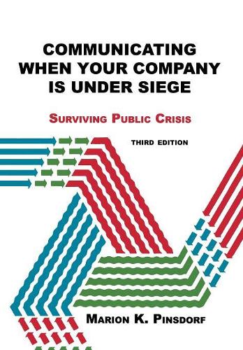 Бумажная книга «Communicating When Your Company is Under Siege», автор Марион Пинсдорф - фото №1