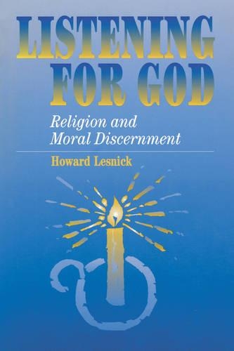 Бумажная книга «Listening For God: Religion and Moral Discernment», автор Говард Лесник - фото №1