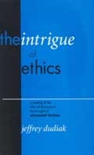 [object Object] «The Intrigue of Ethics: A Reading of the Idea of Discourse in the Thought of Emmanuel Levinas», автор Джеффри Дудяк - фото №1