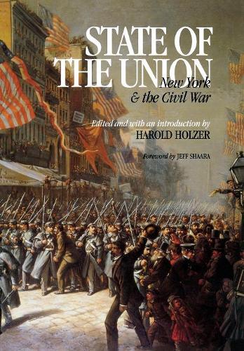 Бумажная книга «State of the Union: NY and the Civil War», автор Гарольд Хольцер - фото №1