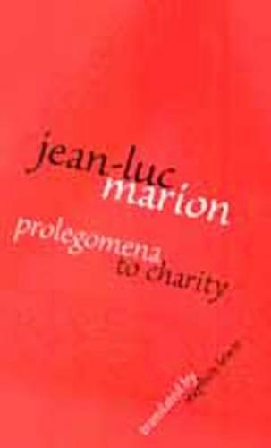 Паперова книга «Prolegomena to Charity», автор Жан-Люк Маріон - фото №1