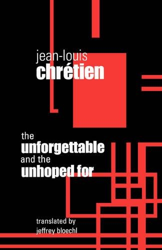 Бумажная книга «The Unforgettable and the Unhoped For», автор Жан-Луи Кретьен - фото №1