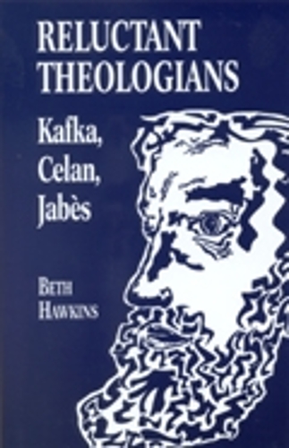 Бумажная книга «Reluctant Theologians: Franz Kafka, Paul Celan, Edmond Jabes», автор Бет Хокинс - фото №1