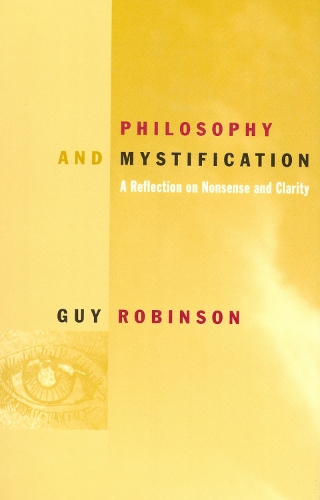 Бумажная книга «Philosophy and Mystification», автор Гай Робинсон - фото №1