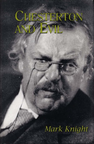 Бумажная книга «Chesterton and Evil», автор Марк Найт - фото №1