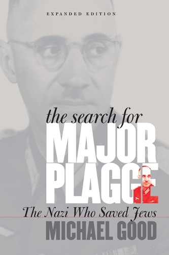 Бумажная книга «The Search for Major Plagge: The Nazi Who Saved Jews, Expanded Edition», автор Майкл Худ - фото №1