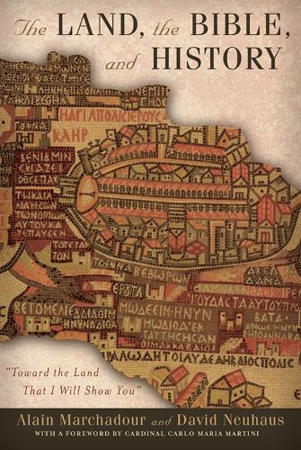 Бумажная книга «The Land, the Bible, and History: Toward the Land That I Will Show You», авторов Ален Маршадур, Дэвид Нойхаус - фото №1