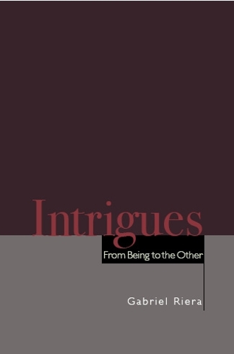 Бумажная книга «Intrigues: From Being to the Other», автор Габриэль Риера - фото №1