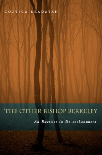 Бумажная книга «The Other Bishop Berkeley: An Exercise in Reenchantment», автор Костица Брадатан - фото №1