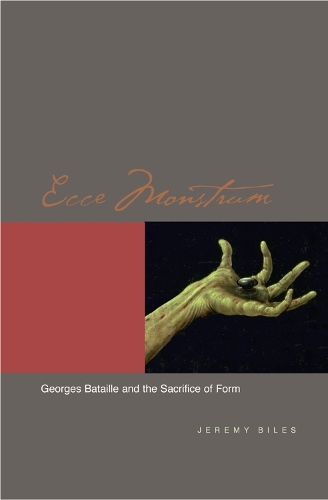 Паперова книга «Ecce Monstrum: Georges Bataille and the Sacrifice of Form», автор Джеремі Байлз - фото №1
