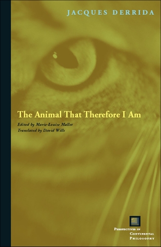 Бумажная книга «The Animal That Therefore I Am», автор Жак Деррида - фото №1