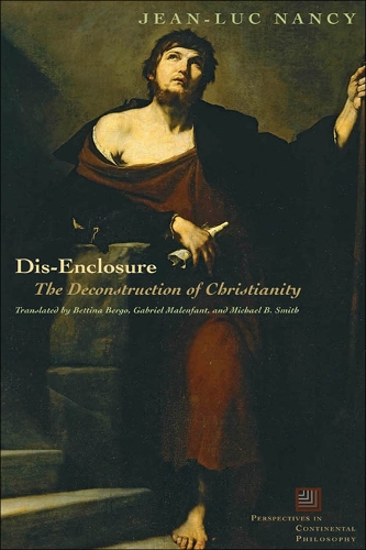 Бумажная книга «Dis-Enclosure: The Deconstruction of Christianity», авторов Габриэль Маленфант, Жан-Люк Нанси, Майкл Б. Смит - фото №1